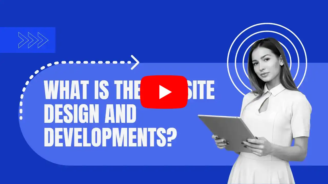 What is the Website design and development?